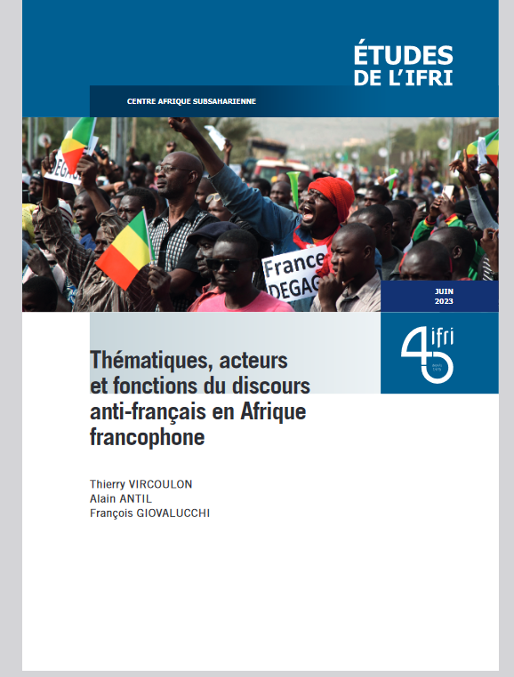 Miniature Thématiques, acteurs et fonctions du discours anti-français en Afrique francophone